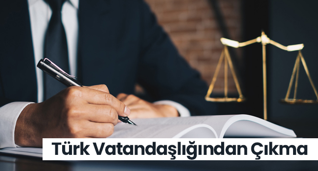 Türk Vatandaşlığından Çıkma