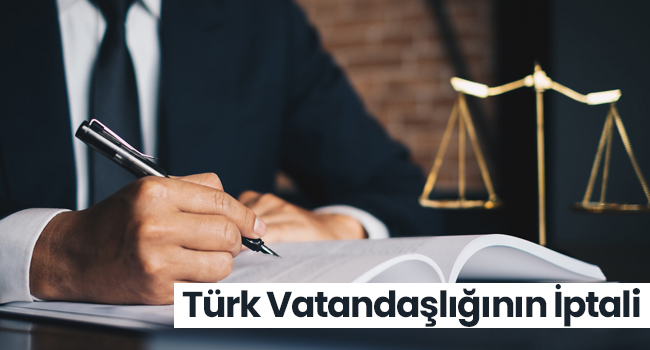 Türk Vatandaşlığının İptali